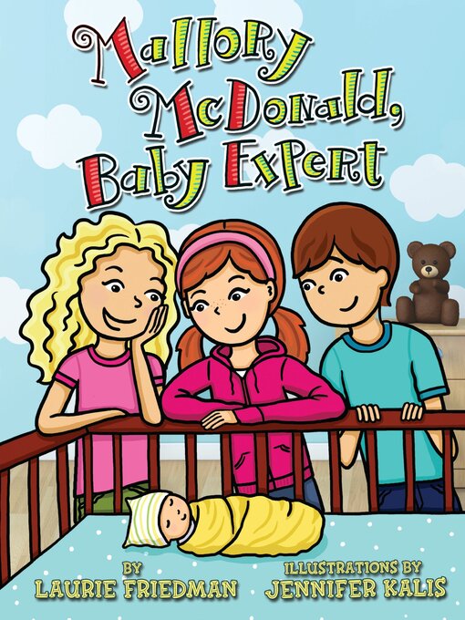 Title details for Mallory McDonald, Baby Expert by Laurie Friedman - Available